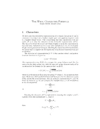 The Weyl Character Formula Math G4344, Spring 2012