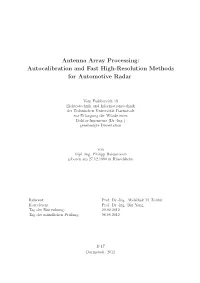 Antenna Array Processing: Autocalibration and Fast High-Resolution Methods for Automotive Radar