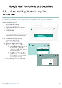 Google Meet for Parents and Guardians Join a Video Meeting: from a Computer Join from Meet