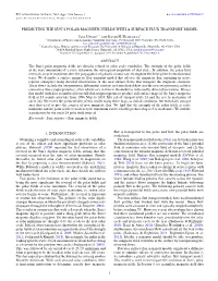 Predicting the Sun's Polar Magnetic Fields with A