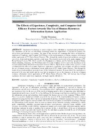 The Effects of Experience, Complexity, and Computer Self Efficacy Factors Towards the Use of Human Resources Information System Application