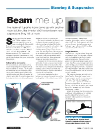 Beam Me up the Team at Superpro Have Come up with Another Novel Solution, This Time for VAG Torsion Beam Rear Suspensions