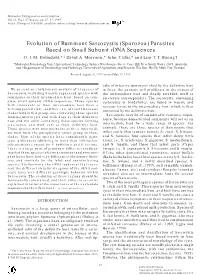 Evolution of Ruminant Sarcocystis (Sporozoa) Parasites Based on Small Subunit Rdna Sequences O