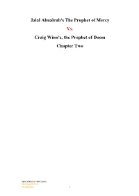 Jalal Abualrub's the Prophet of Mercy Vs. Craig Winn's, the Prophet of Doom Chapter Two