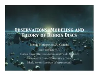 Observations, Modeling and Theory of Debris Discs