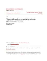 The Subsistence to Commercial Transition in Agricultural Development