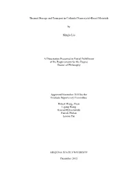 Thermal Storage and Transport in Colloidal Nanocrystal-Based Materials by Minglu Liu a Dissertation Presented in Partial Fulfil
