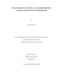 Using Complexity, Coupling, and Cohesion Metrics As Early Indicators of Vulnerabilities