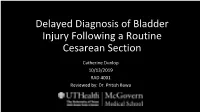Delayed Diagnosis of Bladder Injury Following a Routine Cesarean Section