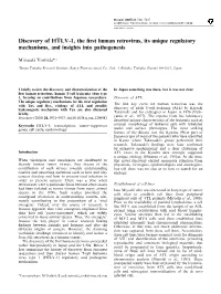 Discovery of HTLV-1, the First Human Retrovirus, Its Unique Regulatory Mechanisms, and Insights Into Pathogenesis