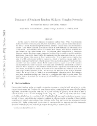 Dynamics of Nonlinear Random Walks on Complex Networks