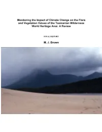 Monitoring the Impact of Climate Change on the Flora and Vegetation Values of the Tasmanian Wilderness World Heritage Area: a Review
