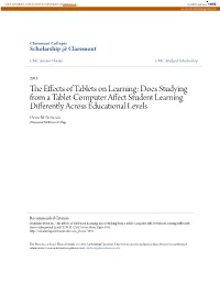 The Effects of Tablets on Learning: Does Studying from a Tablet Computer Affect Student Learning Differently Across Educational Levels" (2015)