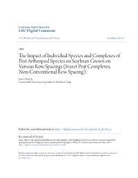 The Impact of Individual Species and Complexes of Pest Arthropod Species on Soybean Grown on Various Row Spacings