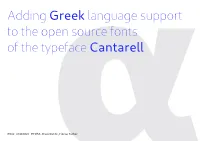 Adding Greek Language Support to the Open Source Fonts of Cantarell