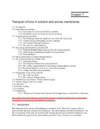 Chapter 7 Transport of Ions in Solution and Across Membranes