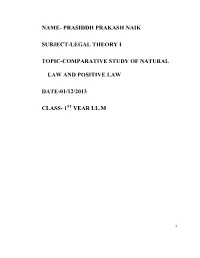Prasiddh Prakash Naik Subject-Legal Theory I Topic-Comparative Study Of
