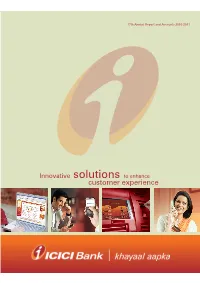 Solutions to Enhance 17Th Annual Report and Accounts 2010-2011 Customer Experience