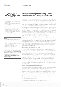 Through Marketing Mix Modeling, L'oreal Uncovers Youtube's Ability