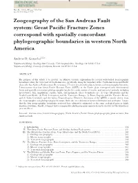 Zoogeography of the San Andreas Fault System: Great Pacific Fracture Zones Correspond with Spatially Concordant Phylogeographic