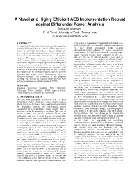 A Novel and Highly Efficient AES Implementation Robust Against Differential Power Analysis Massoud Masoumi K