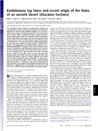 Evolutionary Lag Times and Recent Origin of the Biota of an Ancient Desert (Atacama–Sechura)