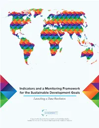 Indicators and a Monitoring Framework for the Sustainable Development Goals
