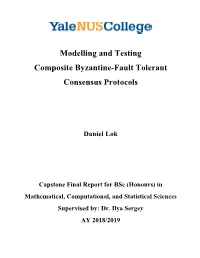 Modelling and Testing Composite Byzantine-Fault Tolerant Consensus Protocols
