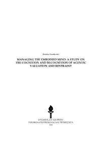 A Study on the Cognition and Recognition of Agentic Valuation and Restraint