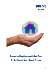 Implementing Community Led Care in the Non-Linked Isles of Orkney
