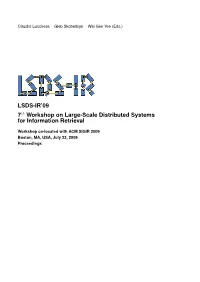 LSDS-IR'09 7Th Workshop on Large-Scale Distributed Systems For