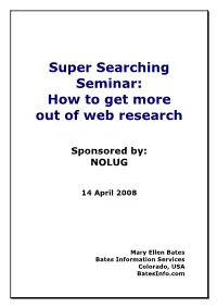 Super Searching Seminar: How to Get More out of Web Research