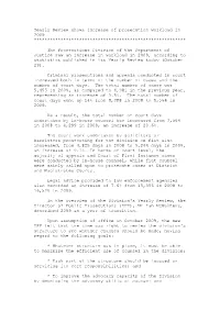 Yearly Review Shows Increase of Prosecution Workload in 2009 *********************************************************