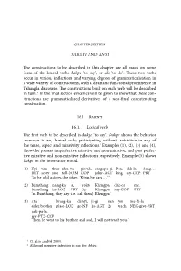 DAKNYI and ANYI the Constructions to Be Described in This Chapter