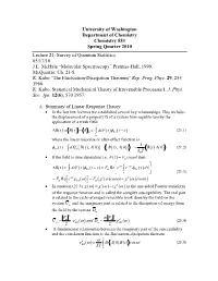 Quantum Systems: Introduction • to Further Apply Linear Response Theory to Spectroscopic Problems We Need to Extend the Formalism to Quantum Systems