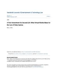 A First Amendment for Second Life: What Virtual Worlds Mean for the Law of Video Games