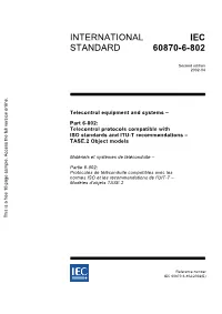 International Standard IEC 60870-6-802 Has Been Prepared by IEC Technical Committee 57: Power System Control and Associated Communications