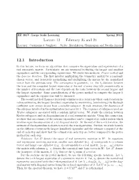 Lecture 12 — February 26 and 28 12.1 Introduction