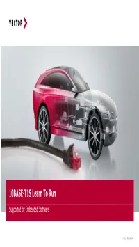 10BASE-T1S Learn to Run Supported by Embedded Software