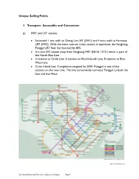 Estimated 1 Min Walk to Cheng Lim LRT (SW1) and 4 Mins Walk to Farmway LRT (SW2)