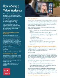 How to Setup a Virtual Workplace Telework Or “Work from Home” Programs Are Necessary to Keep Local Governments Moving Forward During This Time