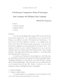 A Preliminary Comparative Study of Norwegian Sign Language and Malagasy Sign Language：箕浦 信勝