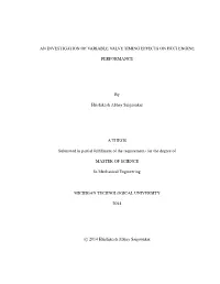 An Investigation of Variable Valve Timing Effects on Hcci Engine