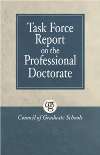 CGS Task Force Report on the Professional Doctorate