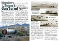 Mystery of the Desert Gun Turret
