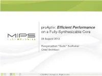 Proaptiv: Efficient Performance on a Fully-Synthesizable Core
