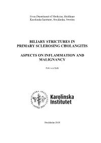 Biliary Strictures in Primary Sclerosing Cholangitis
