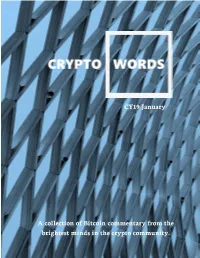 CY19 January a Collection of Bitcoin Commentary from the Brightest
