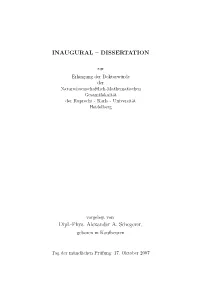 INAUGURAL – DISSERTATION Dipl.-Phys. Alexander A. Schegerer