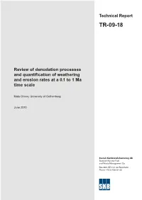 Review of Denudation Processes and Quantification of Weathering and Erosion Rates at a 0.1 to 1 Ma Time Scale